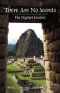 There Are No Secrets: The Highest Journey