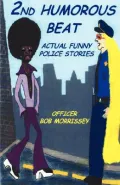 2nd Humorous Beat Actual Funny Police St