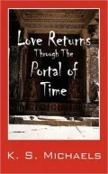 Love Returns Through The Portal Of Time
