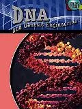DNA and Genetic Engineering