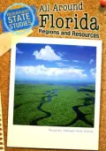 All Around Florida: Regions and Resources