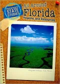 All Around Florida: Regions and Resources