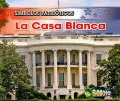 La Casa Blanca/ the White House