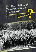 Has the American Civil Rights Movement Been Successful?
