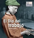 El Dia del Trabajo = Labor Day