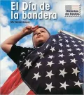 El Dia de la Bandera = Flag Day