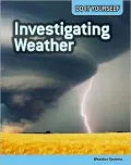 Investigating Weather: Weather Systems