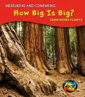 How Big Is Big?: Comparing Plants