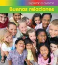 Buenas Relaciones = Good Relationships