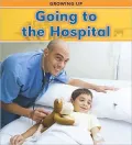 Going to the Hospital