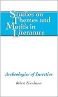Archeologies of Invective