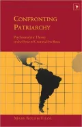 Confronting Patriarchy: Psychoanalytic Theory in the Prose of Cristina Peri Rossi
