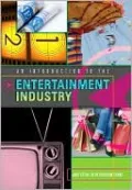 Introduction to the Entertainment Industry
