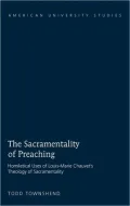 The Sacramentality of Preaching: Homiletical Uses of Louis-Marie Chauvet`s Theology of Sacramentality