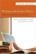 Working with Student Writers: Essays on Tutoring and Teaching