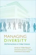 Managing Diversity: (Re)Visioning Equity on College Campuses, Vol. 5