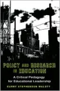 Policy and Research in Education: A Critical Pedagogy for Ed Leadership, Vol. 4