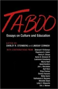 Taboo: Essays on Culture and Education