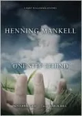 One Step Behind (Kurt Wallander Series #7)