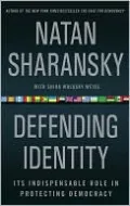 Defending Identity: Its Indispensable Role in Protecting Democracy
