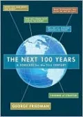 Next 100 Years: A Forecast for the 21st Century
