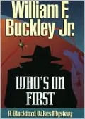 Who's on First (Blackford Oakes Series)