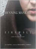 Firewall (Kurt Wallander Series #8)