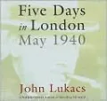 Five Days in London: May 1940