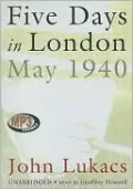 Five Days in London: May 1940