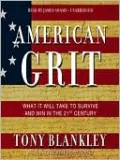 American Grit: What It Will Take to Survive and Win in the 21st Century