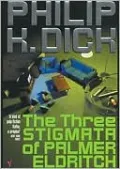 Three Stigmata of Palmer Eldritch