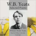 W.B. Yeats: Selected Poems