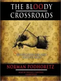 Bloody Crossroads: Where Literature and Politics Meet
