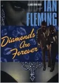 Diamonds Are Forever (James Bond Series #4)