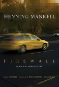 Firewall (Kurt Wallander Series #8)