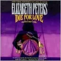 Die for Love (Jacqueline Kirby Series #3)