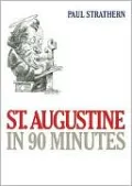 St. Augustine in 90 Minutes