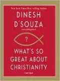 What's So Great about Christianity