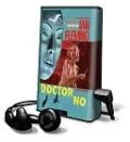 Doctor No (James Bond Series #6) [With Earbuds]