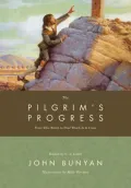 Pilgrim's Progress: From This World to That Which Is to Come