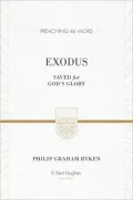 Exodus: Saved for God's Glory