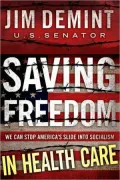 Saving Freedom in Health Care Essay