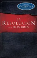 La Resolucion para hombres (The Resolution for Men)