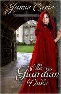 The Guardian Duke (Forgotten Castles Series #1)
