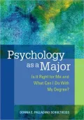 Psychology As a Major: Is It Right for Me and What Can I Do with My Degree?