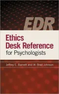 Ethics Desk Reference for Psychologists