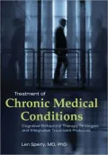 Treatment of Chronic Medical Conditions: Cognitive-Behavioral Therapy Strategies and Integrative Treatment Protocols