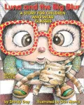 Luna and the Big Blur: A Story for Children Who Wear Glasses