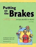 Putting on the Brakes Activity Book for Kids with Add or ADHD
