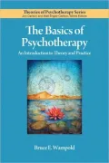 The Basics of Psychotherapy: An Introduction to Theory and Practice